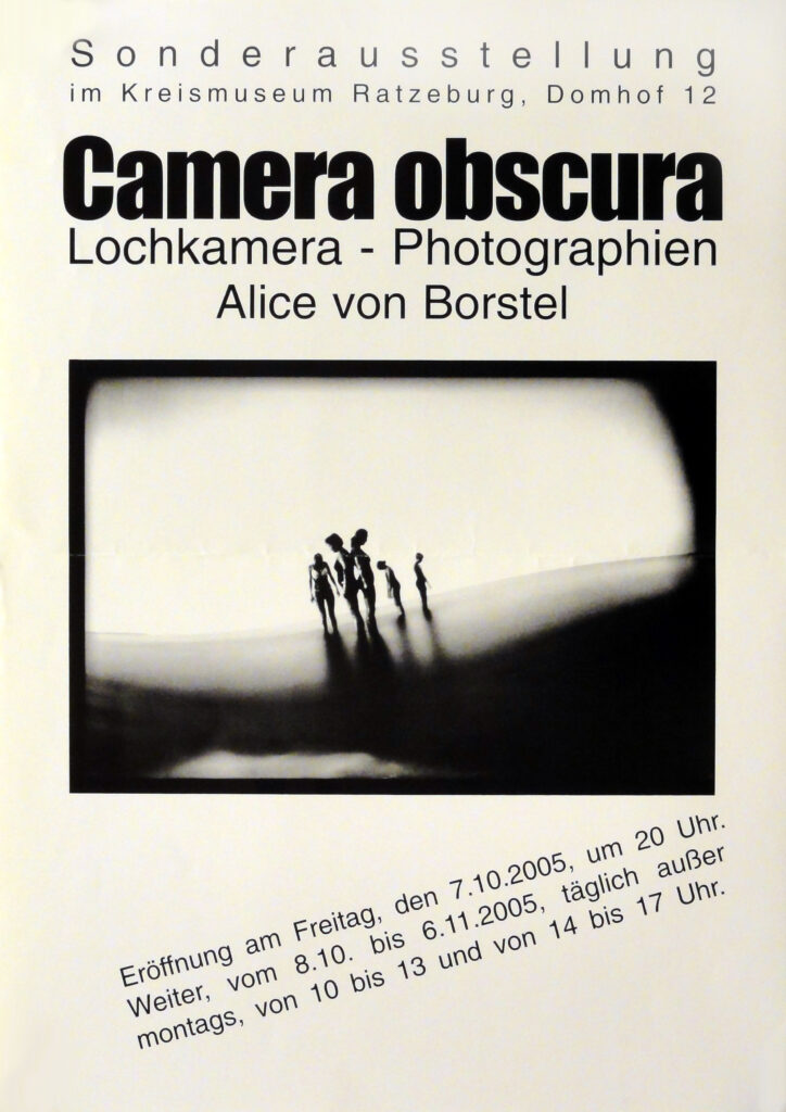 Ausstellungsplakat, Lochkamera Fotografien von Alice von Borstel.